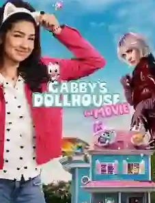 Gabbys Dollhouse The Movie 2025