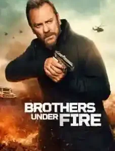 Brothers Under Fire 2026