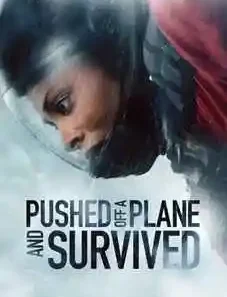 Pushed off a Plane and Survived 2026